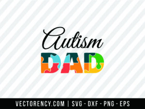 Autism Dad Cutting SVG FIle