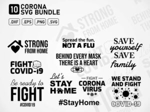 Corona Covid 19 Virus Fight Printable SVG Cut File DXF PNG