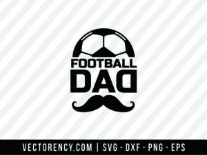 Football Dad SVG File