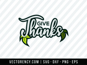 Give Thanks Color Best SVG File Design