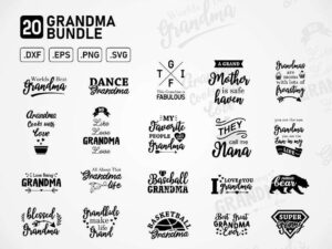 Grandma Funny Quotes Bundle SVG Vector EPS