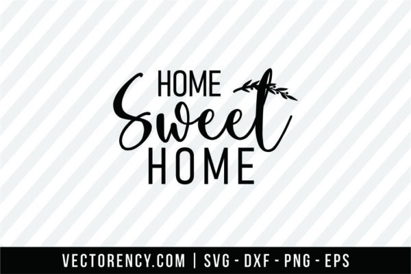 Home Sweet Home SVG Design