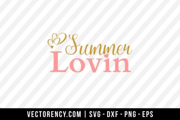 Summer Lovin SVG Cut File