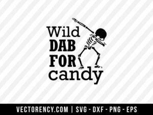 Wild Dab For Candy SVG Cut File