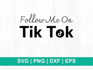 follow me on tiktok svg cut file