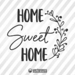 Home Sweet Home Sign SVG