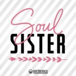 Soul Sister Typography Template Cut File