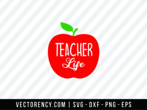 Teacher Life SVG File