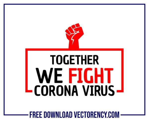 Together We Fight Coronavirus SVG Printable