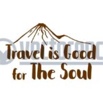 Travel is Good for The Soul