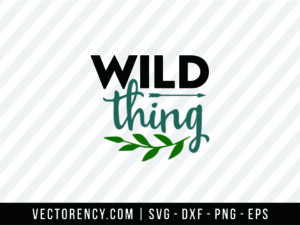 Wild Thing SVG Image File