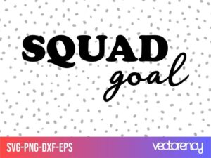 squad goal svg cut file cricut