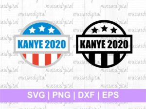 kanye 2020 svg cut file cricut silhouette cameo