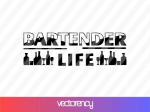 Bartender Life SVG EPS Cut File