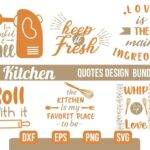 Kitchen Quotes SVG Bundle Vector File for Cricut