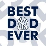 New York Yankees best dad ever svg cut file