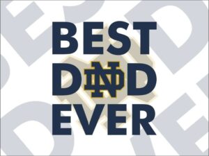 Notre Dame Best Dad Ever SVG Cut File