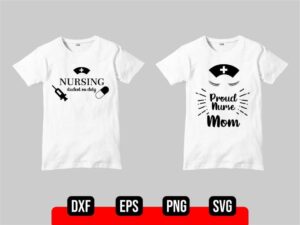 Nurse T-SHIRT Design SVG Digital Cut File