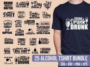 25 alcohol tshirt bundle