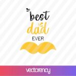 Best Dad Ever SVG Cricut File