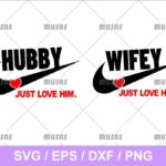 Hubby and Wifey Nike SVG Cut File