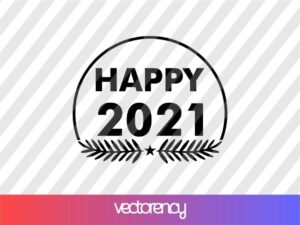 happy 2021 svg cut file png transparent