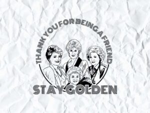 Stay Golden SVG