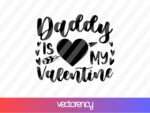 Daddy is My Valentine