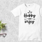 Hubby and Wifey T-Shirt Design SVG