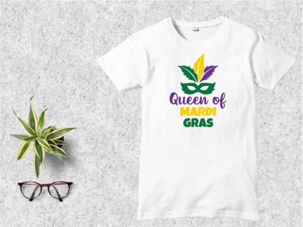 Queen of Mardi Gras T Shirt Design SVG