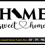 Home Sweet Home Puerto Rico SVG