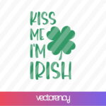 Kiss Me I'm Irish SVG