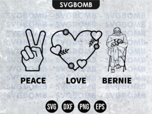 Peace Love Bernie Sanders SVG