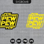 Star Wars Pew Pew Pew SVG