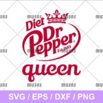 Diet Dr Pepper Queen SVG