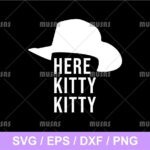 Here Kitty Kitty SVG