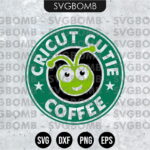 Starbucks Cricut Cutie SVG