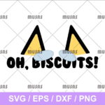 Bluey Oh Biscuits SVG