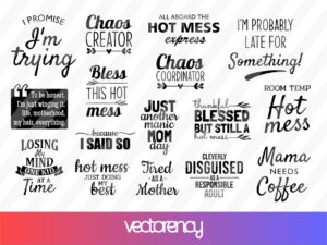 Hot Mess Mom SVG Bundle