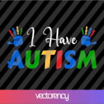 I Have Autism SVG