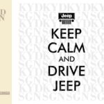 Keep Calm And Drive Jeep SVG