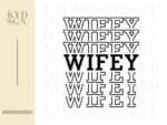 Mirror Style Wifey SVG