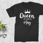 Queens Are Born In May SVG