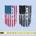 Wife American Flag Distressed SVG