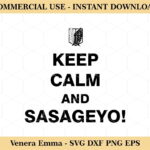 Keep Calm and Sasageyo!