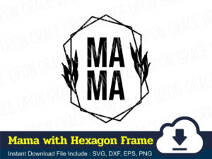 Mama with Hexagon Frame Outline SVG