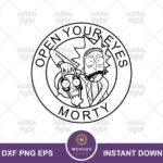 Open Your Eyes Morty SVG