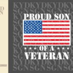 Proud Son Of A Veteran