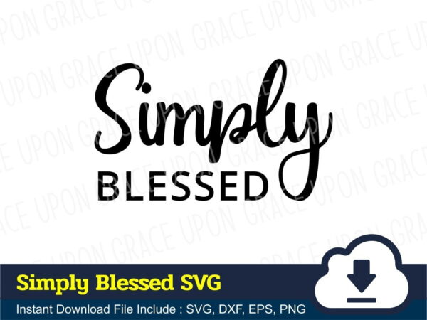 Simply Blessed SVG