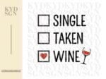 Single Taken Wine SVG